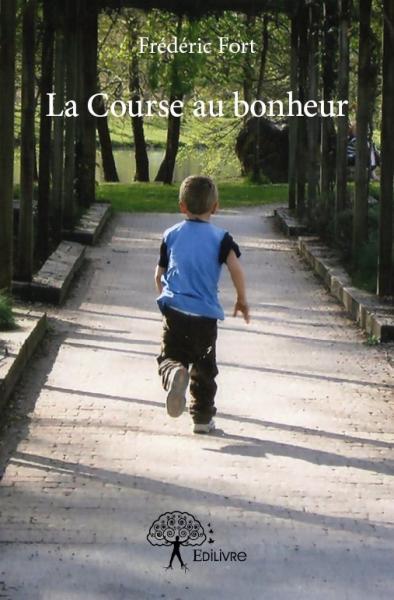La course au bonheur