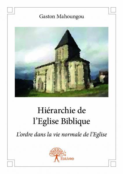 Hiérarchie de l'eglise biblique