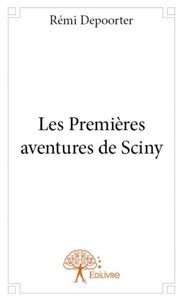 Les premières aventures de sciny