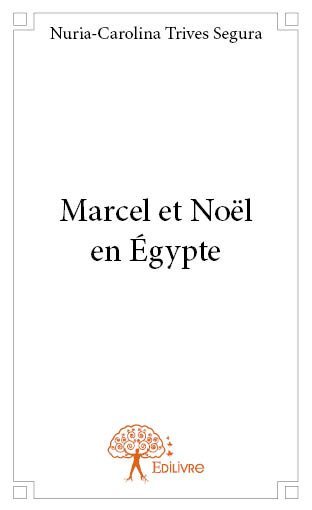 Marcel et noël en égypte