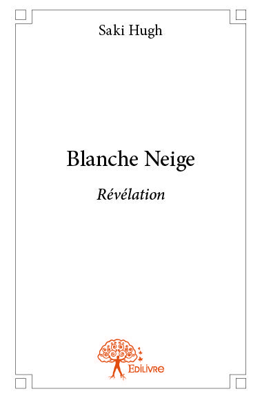 Blanche neige