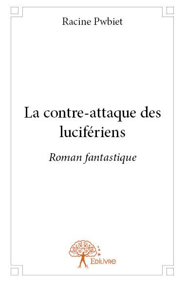 La contre attaque des lucifériens