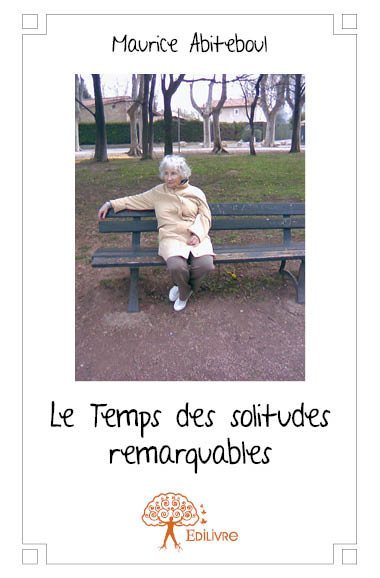 Le Temps des solitudes remarquables