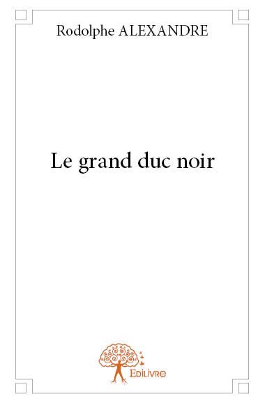 Le grand duc noir