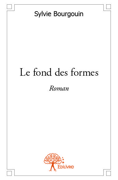 Le fond des formes