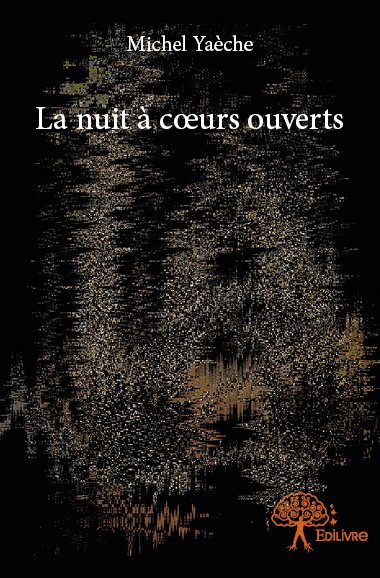 La nuit à coeurs ouverts