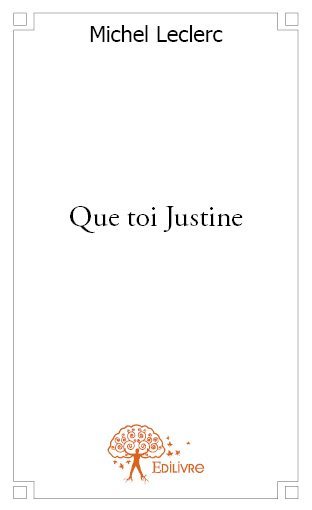 Que toi justine