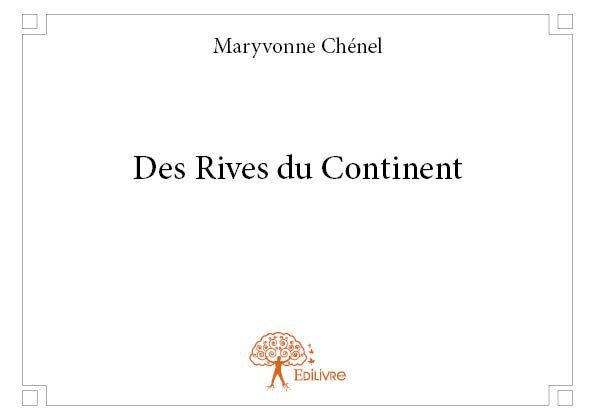 Des rives du continent