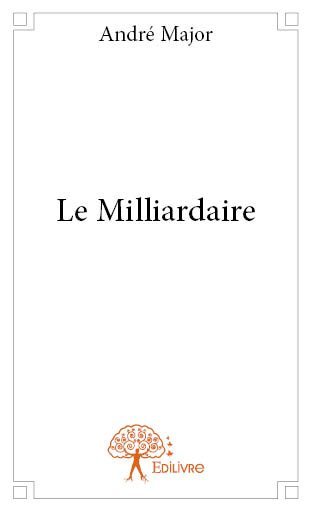 Le milliardaire