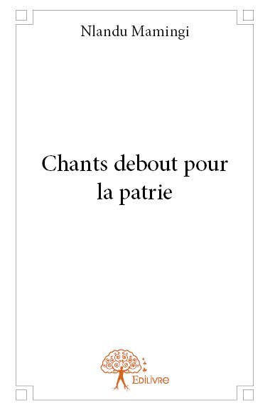 Chants debout pour la patrie