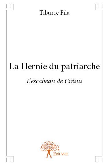 La hernie du patriarche