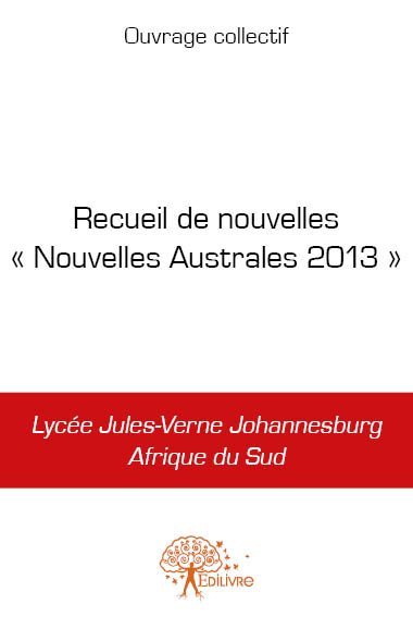 Recueil de nouvelles « nouvelles australes 2013 »