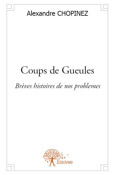 Coups de gueules