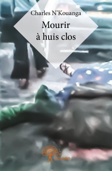 Mourir à huis clos