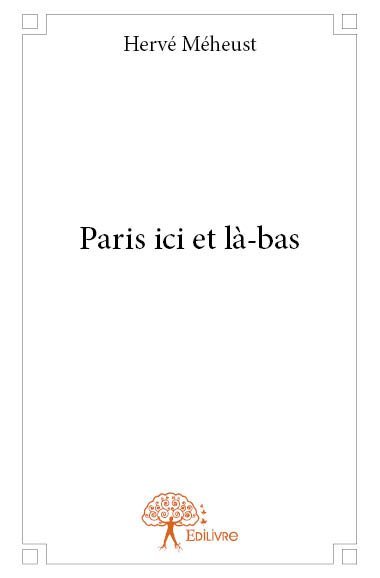 Paris ici et là bas