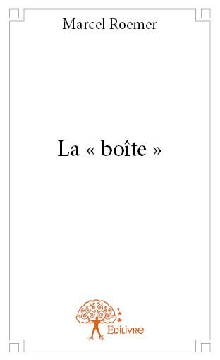 La « boîte »