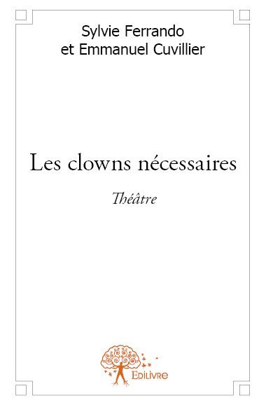 Les Clowns nécessaires