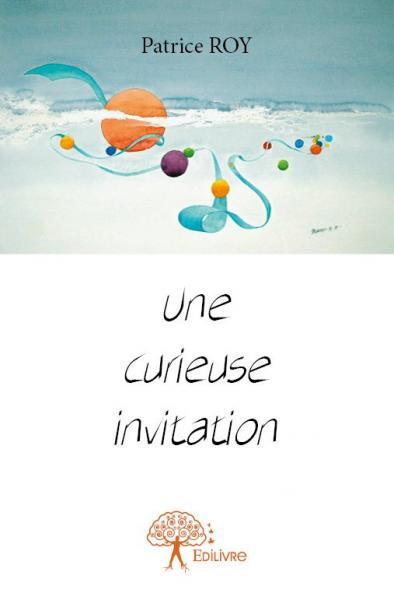Une curieuse invitation