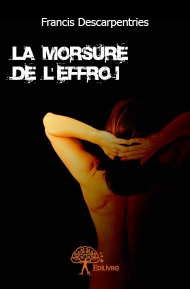 La morsure de l'effroi