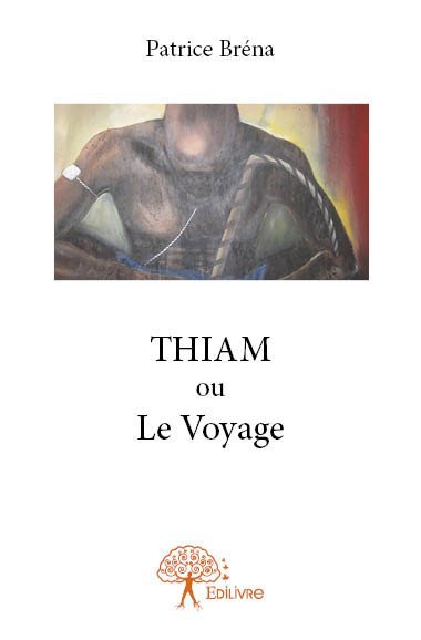 Thiam ou le voyage