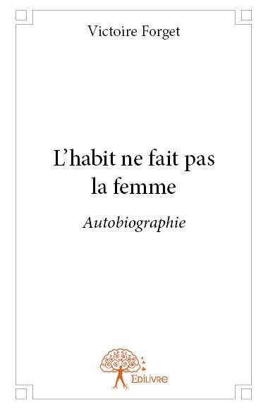 L'habit ne fait pas la femme