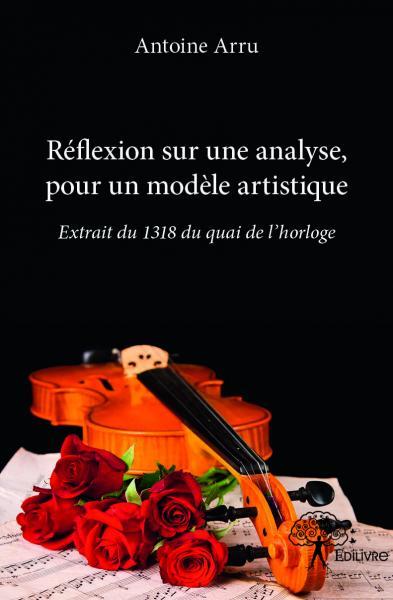 Réflexion sur une analyse, pour un modèle artistique