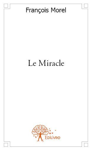 Le miracle