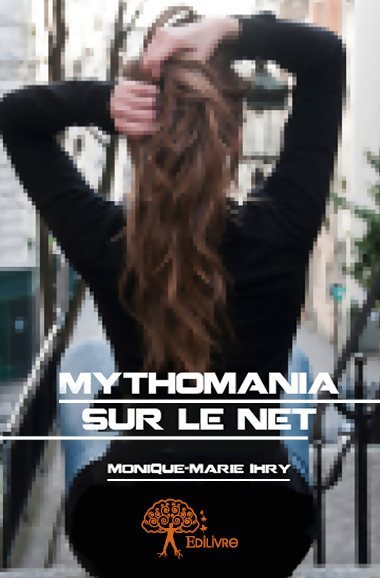 Mythomania sur le net