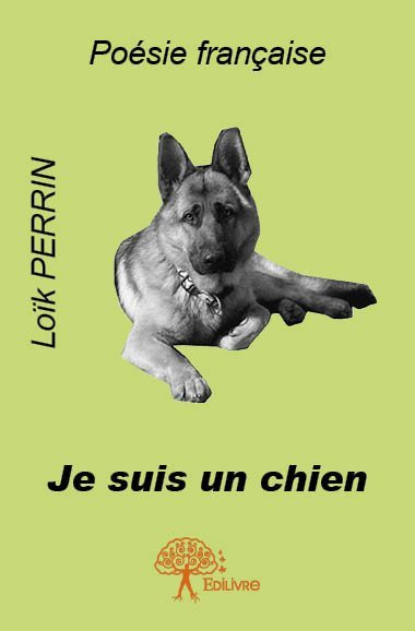 Je suis un chien