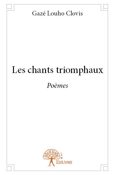 Les chants triomphaux