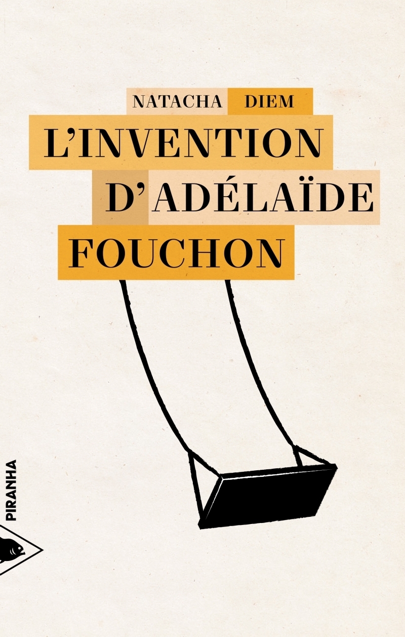 L’invention d'Adélaïde Fouchon