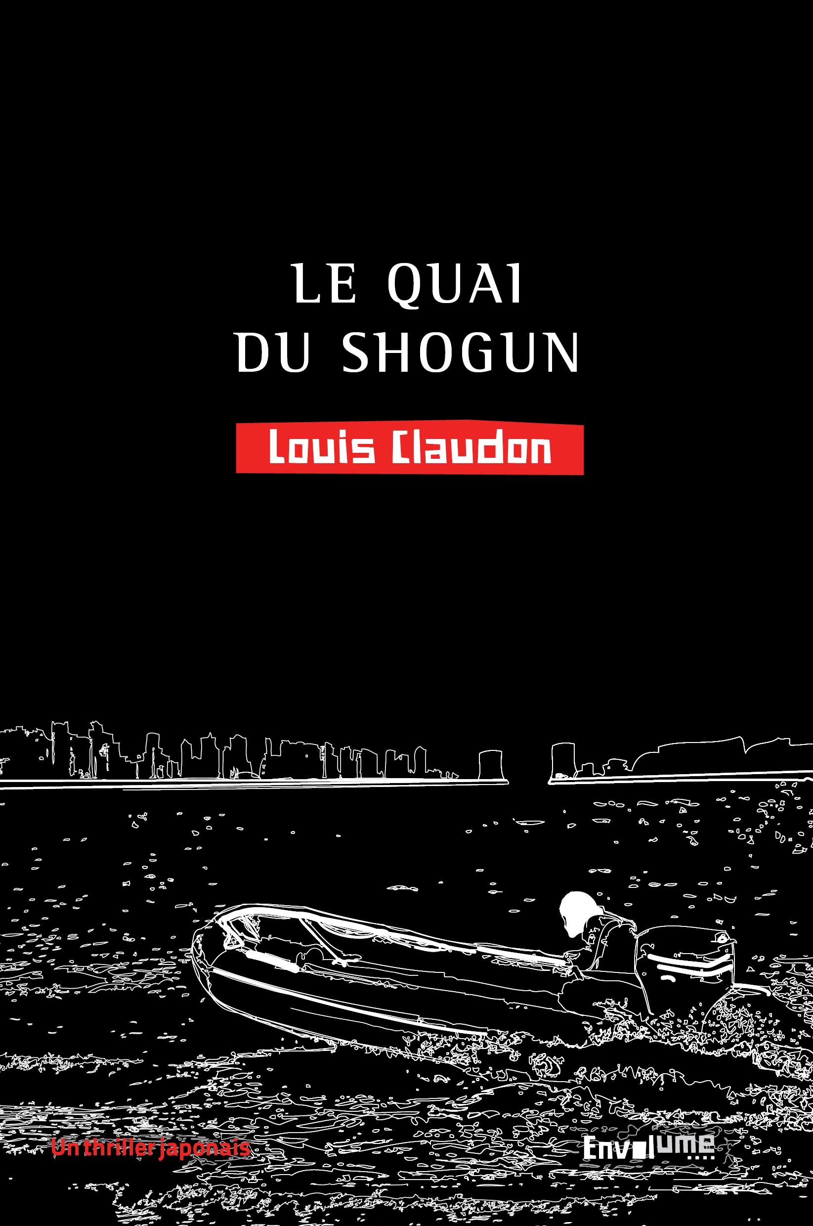 Le quai du Shogun