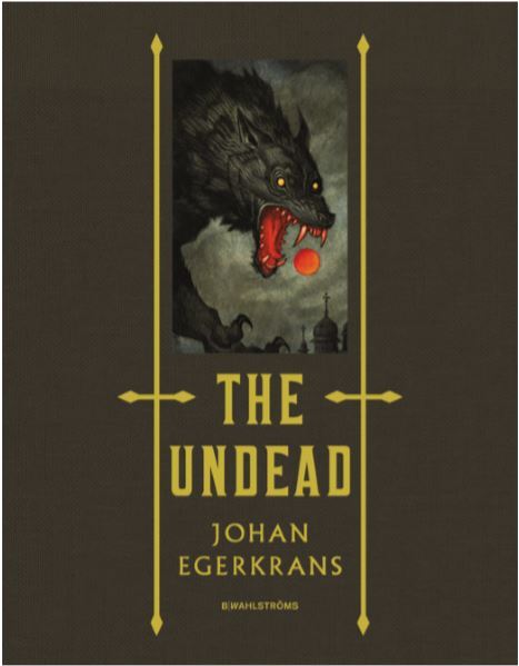 Johan Egerkrans The Undead /anglais