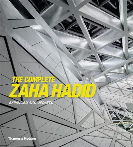 The Complete Zaha Hadid (New ed.) /anglais