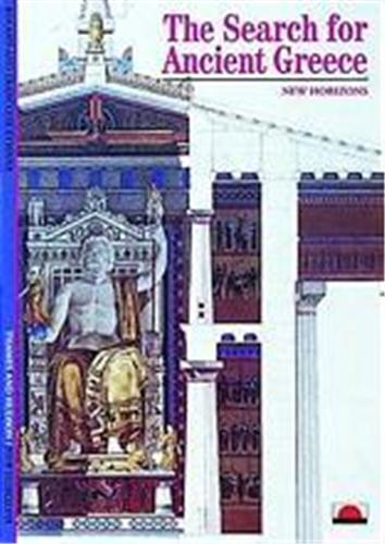 The Search for Ancient Greece (New Horizons) /anglais