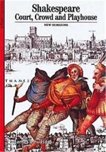 Shakespeare Court Crowd and Playhouse (New Horizons) /anglais