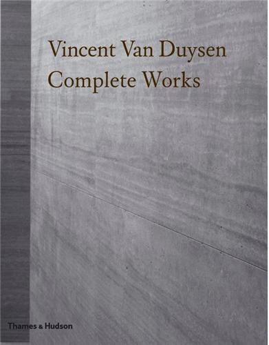Vincent Van Duysen Complete Works /anglais