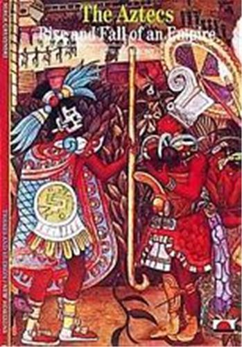 The Aztecs Rise and Fall of an Empire (New Horizons) /anglais