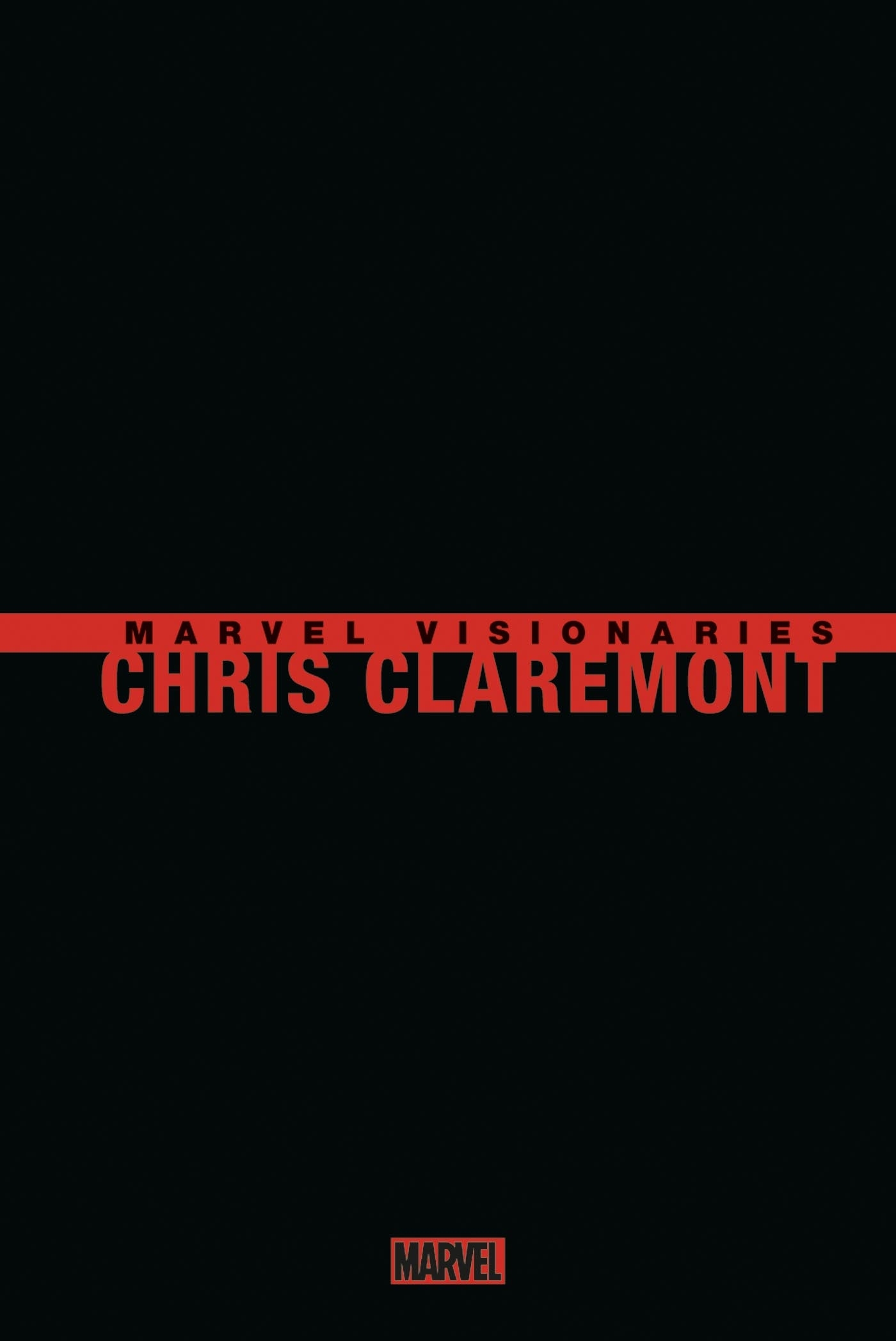Marvel Visionaries : Chris Claremont - COMPTE FERME