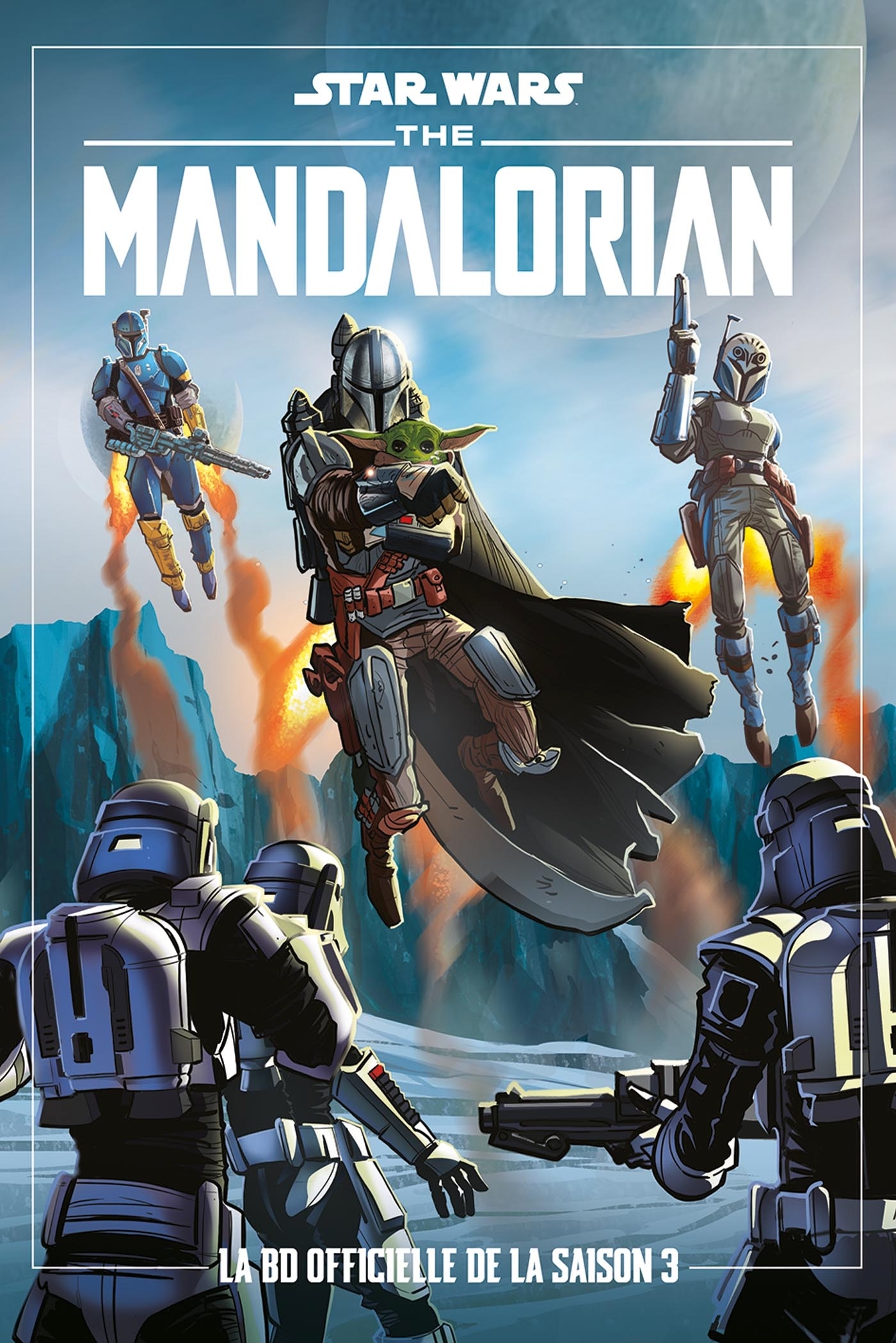 Star Wars The Mandalorian: La BD officielle T03