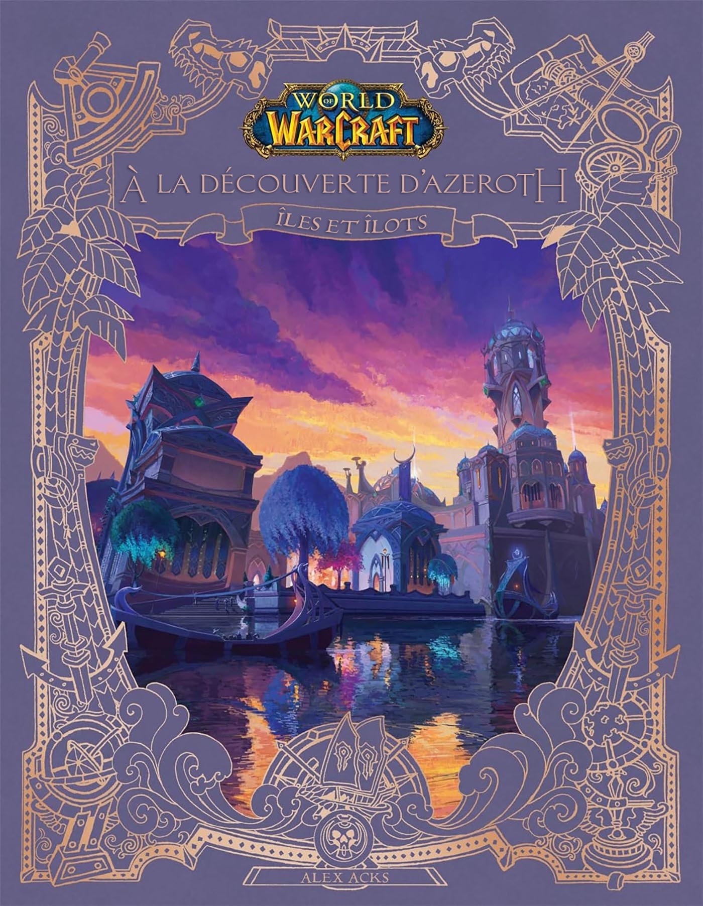 World of Warcraft : A la découverte d'Azeroth : Îles et îlots