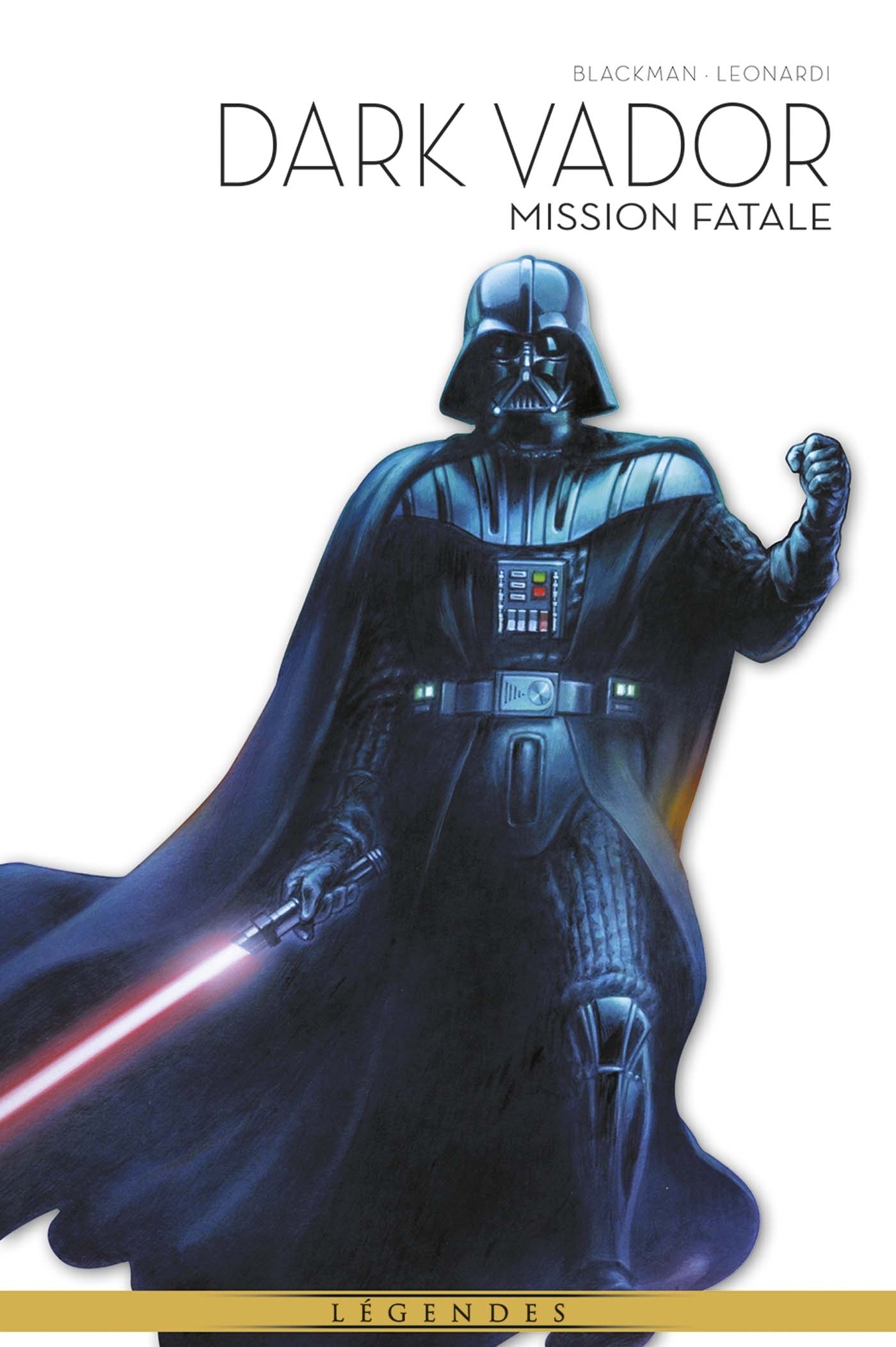 La légende de Dark Vador T01 : Mission Fatale