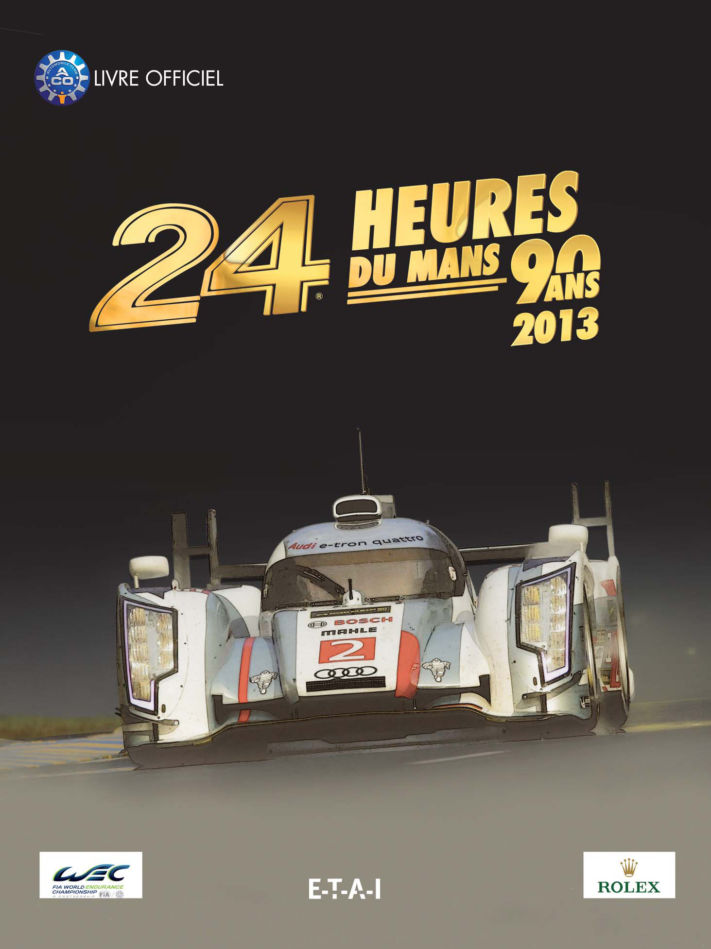 24 Heures du Mans 2013, le livre officiel