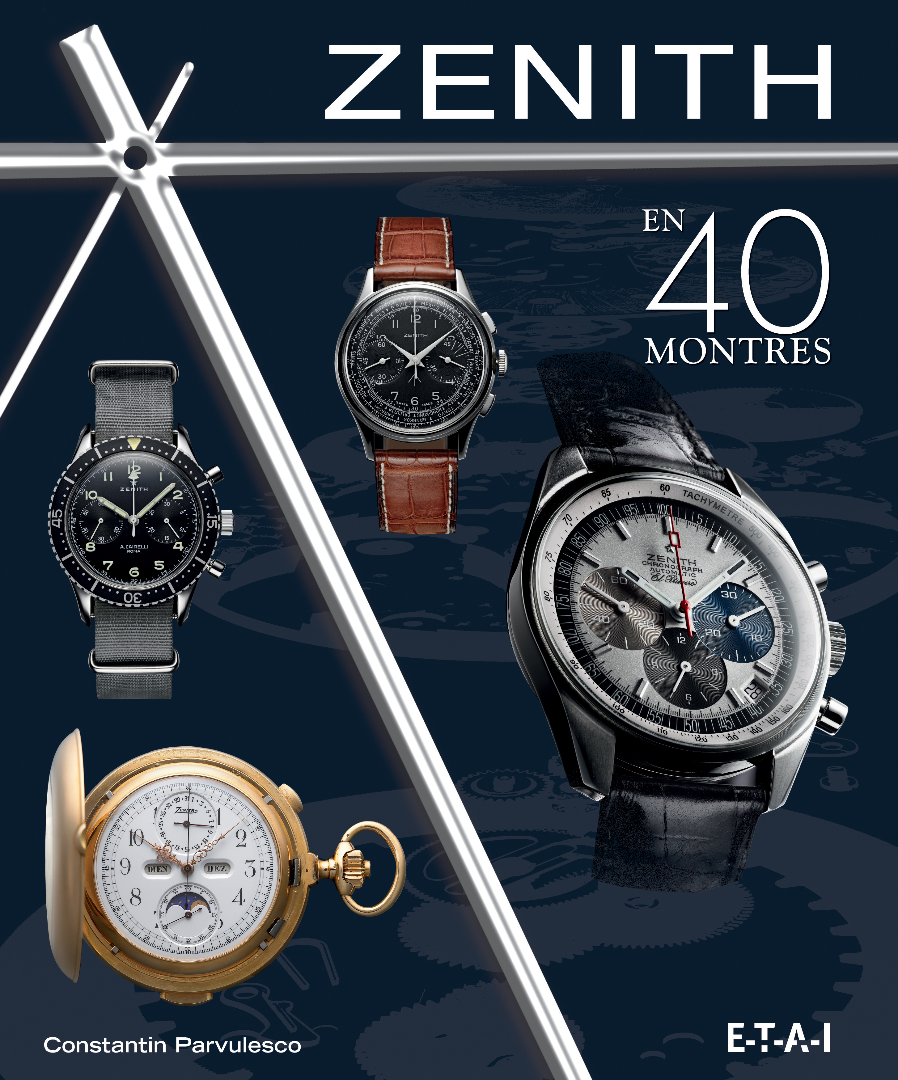 Zenith en 40 montres