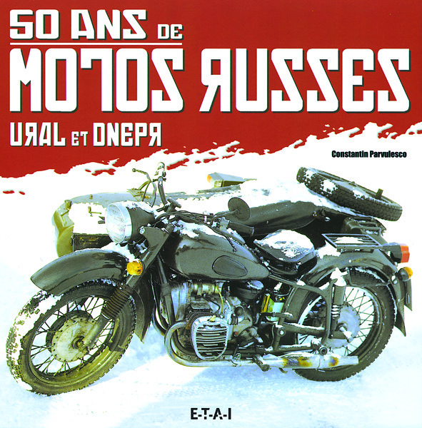 50 ans de motos russes - Ural et Dnepr