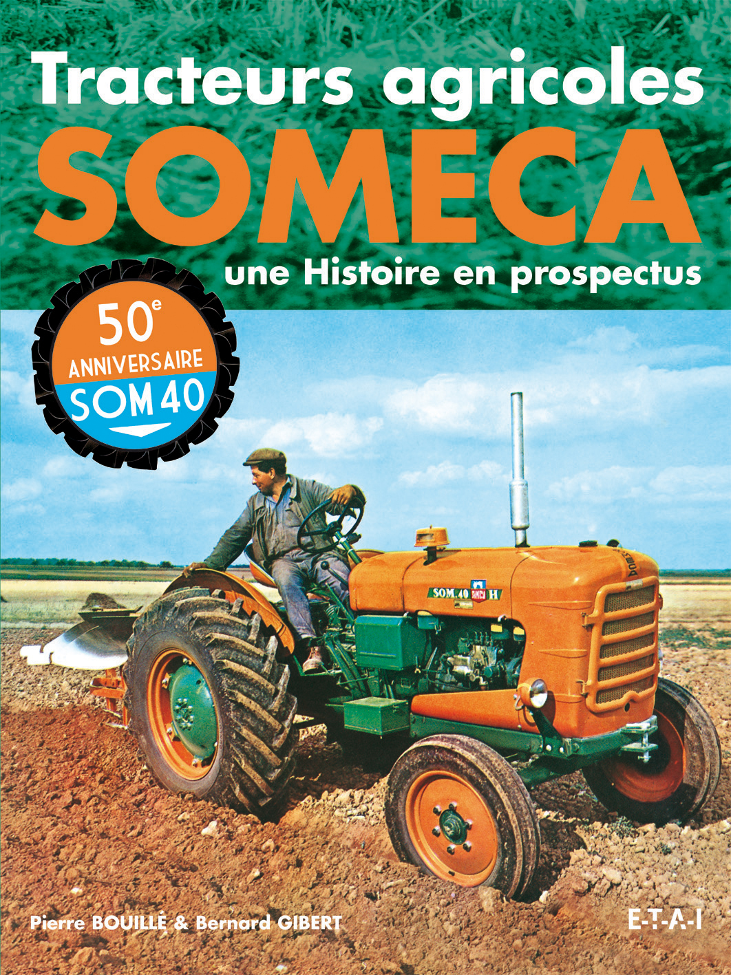 Tracteurs agricoles SOMECA - une histoire en prospectus