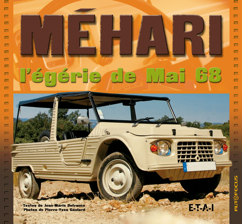 Méhari - l'égérie de mai 68