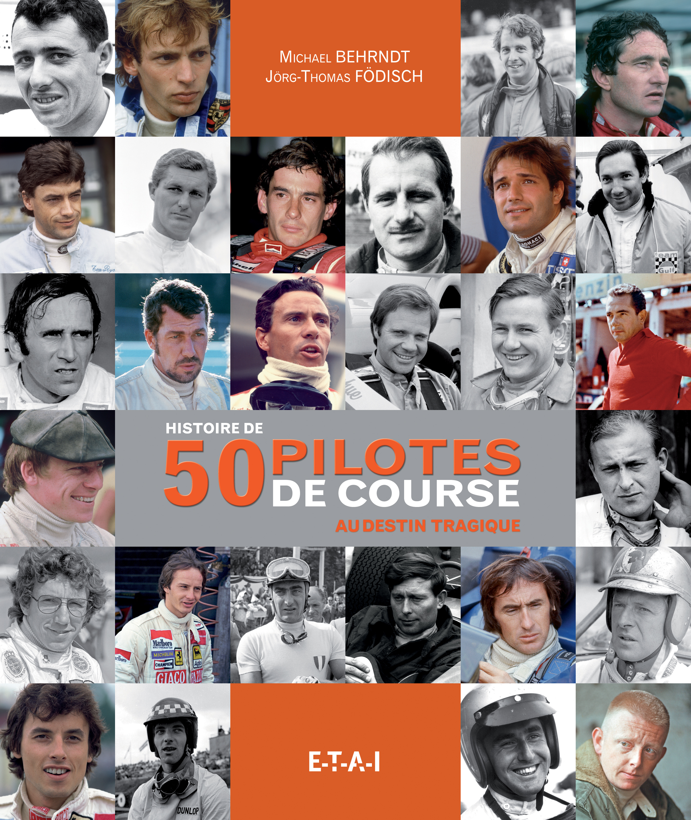 Histoire de 50 pilotes de course au destin tragique - Ayrton Senna, Jim Clark, Jochen Rindt, Rolf Strommelen...