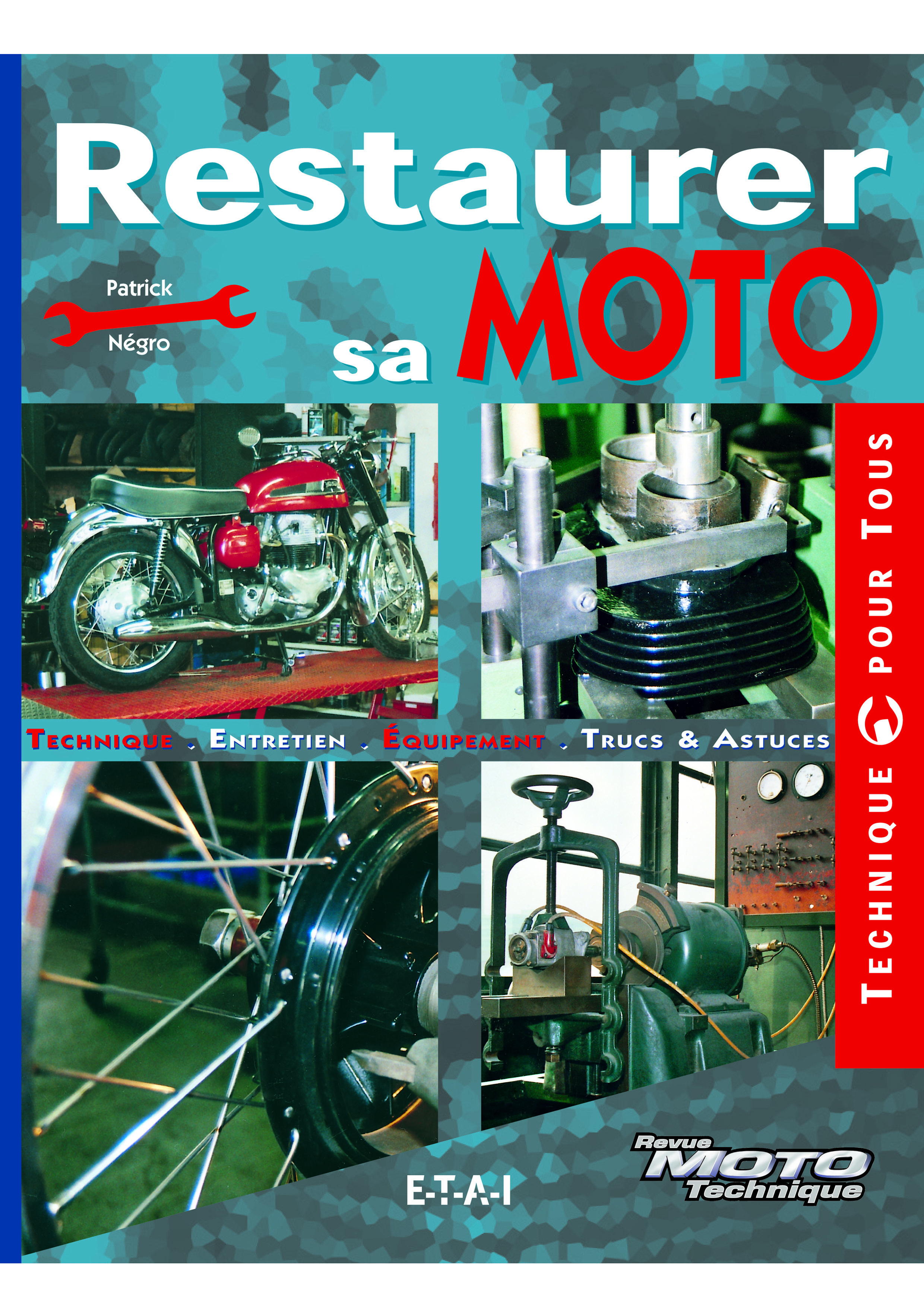 Restaurer sa moto