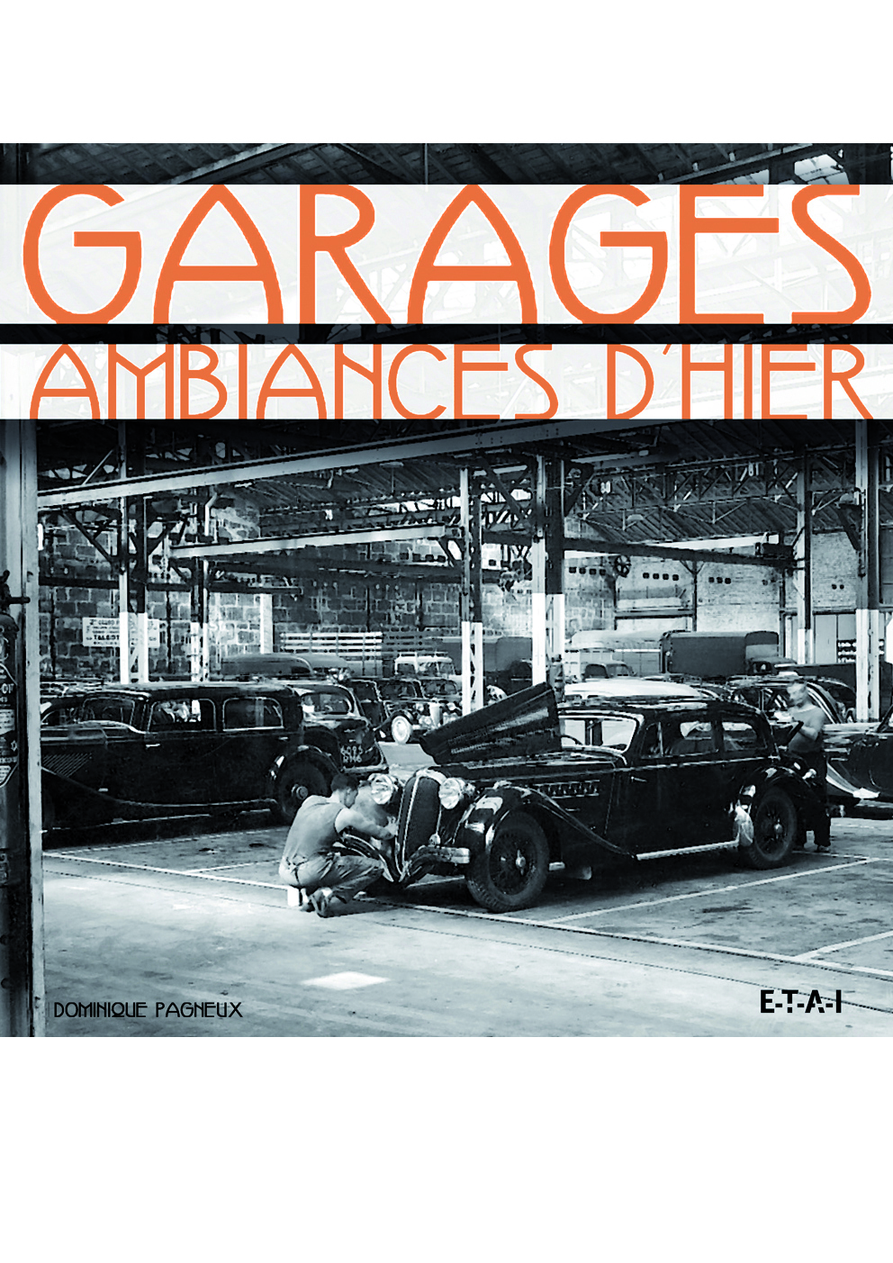 Garages - ambiances d'hier